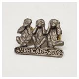 # Mionkey Americade 2003 Lapel Pin