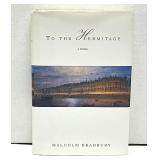 The Hermitage by Malcolm Bradbury.