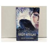 The Iron Knight by Julie Kagawa