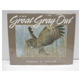 BOOK 1st Edition Great Gray Owl by Robert Taylor