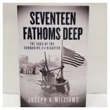 Seventeen Fathoms Deep Submarine S-4 Disaster