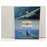 Seafire vs A6M Zero Pacific Theatre Donald Nijboer