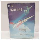 U.S. Fighters: Army-Air Force 1925 to 1980s
