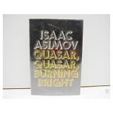 1st Edition HC Book by Isaac Asimov Quasar Burning