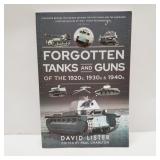Forgotten Tanks & Guns of the 1920s 1930s & 1940's