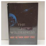 1963 HC Book the New Wilderness Willard Wilks