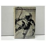 The Spaceflight Revolution: A Sociological Study