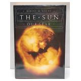 HC Book  The Sun, Our Star by Robert W. Noyes