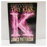 James Patterson's Witch & Wizard series The Kiss