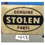 Genuine, stolen parts metal sign