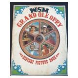 WSM Grand Ole Opry. History Picture Book