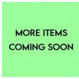 More Items Coming Soon! Items will be added all