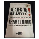 Cry Havoc: The Crooked Road to Civil War 1861