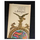 The American Heritage Guide to Antiques