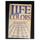 Life Color by Pamala Oslie