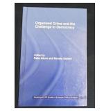 Organized Crime and the Challenge to Democracy