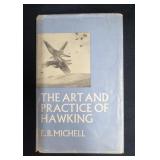 The Art & Practice of Hawking by E.B Michell