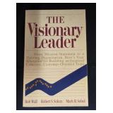 The Visionary Leader by Bob Wall