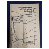 The Managemen of Technology in Health and Medical