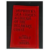 Shipwrecks, Sea Stories & Legend of the Delaware