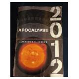 Apocalypse 2012 by Lawrence E Joseph