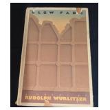 Slow Fade by Rudolph Wurlitzer
