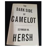 The Dark Side of Camelot by Seymour M. Hersh