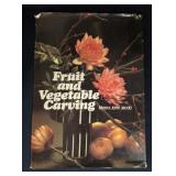 Fruit and Vegetable Carving by Meera John Jacob