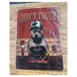 Metal donï¿½t touch my tools sign