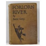 Zane Grey Forlorn River 1927 1st Ed