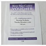 Voucher for 2 at the River Run Centre - Nov. 5th
