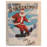8" x 12"  Metal Sign as Pictured