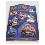Collectorï¿½s Guide to Ashtrays Second Edition As