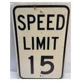 (I) 12ï¿½ x 18ï¿½ Fiberglass Speed Limit Sign