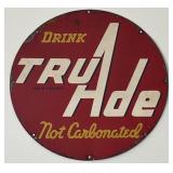 14ï¿½ Metal Drink TruAde Sign