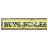 Howe Scales Porcelain Enamel Sign 45ï¿½ x 9ï¿½