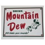 12ï¿½ x 9ï¿½ Porcelain Enamel Drink Mountain Dew Sign