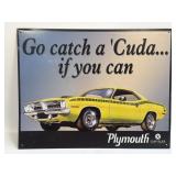 (D)  METAL SIGN PLYMOUTH BARRACUDA "Go catch a