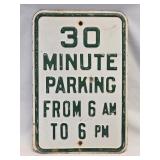 (C) Metal 30 Minute Parking Sign 12"x 18"