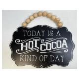 Hot Cocoa Sign with Beaded Hanger 12ï¿½ Wide