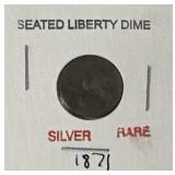 (SC) 1871 Seated Liberty Dime as Pictured