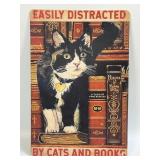 (E) Metal Sign Easily Distracted By Cats and