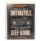(E) Metal Sign Life Is Like A Motorcycle 12.5ï¿½ X