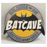 (E) Metal Sign Welcome To The Bat Cave 12ï¿½ X
