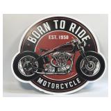 (E) Metal Sign Born To Ride 15.5ï¿½ X 18ï¿½
