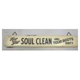 (E) Metal Sign Keep Your Soul Clean 20ï¿½ X 3.33ï¿½