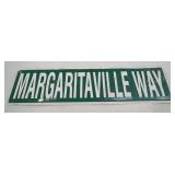 (E) Metal Sign Margaritaville Way 5ï¿½ X 20ï¿½