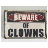 (E) Metal Sign Beware of Clowns 8ï¿½ X 11.75ï¿½