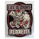 (E) Metal Sign Life Is Short 11ï¿½ X 14ï¿½
