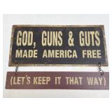 (E) Metal Sign God, Guns & Guts 9.5ï¿½ X 6.5ï¿½